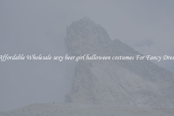 Affordable Wholesale sexy beer girl halloween costumes For Fancy Dress