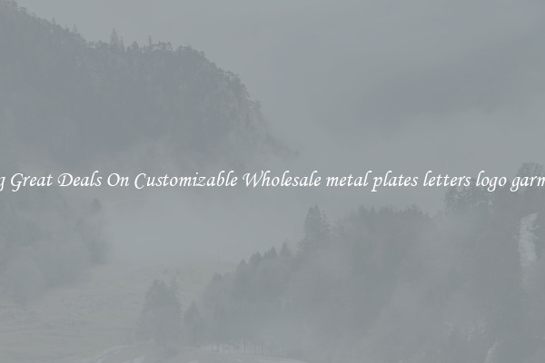 Snag Great Deals On Customizable Wholesale metal plates letters logo garments