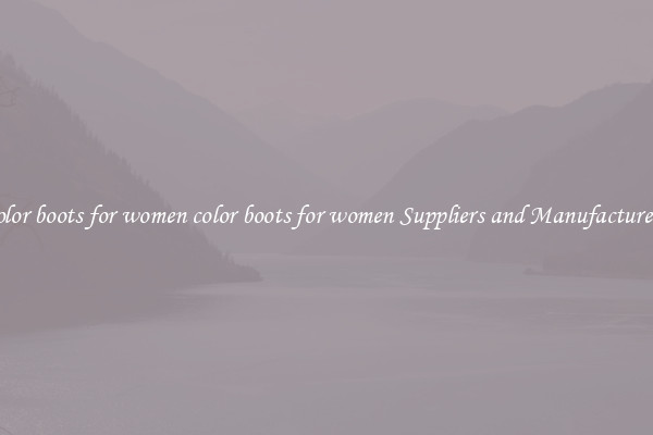 color boots for women color boots for women Suppliers and Manufacturers